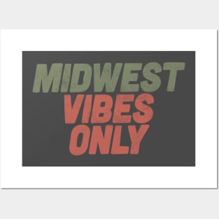 Midwest Vibes Only Posters and Art